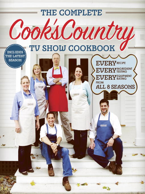 Title details for The Complete Cook's Country TV Show Cookbook Season 8 by Cook's Country - Available